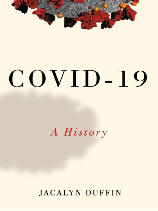 Title details for COVID-19 by Jacalyn M. Duffin - Available